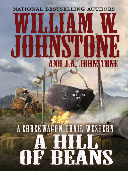 Title details for A Hill of Beans by William W. Johnstone - Available